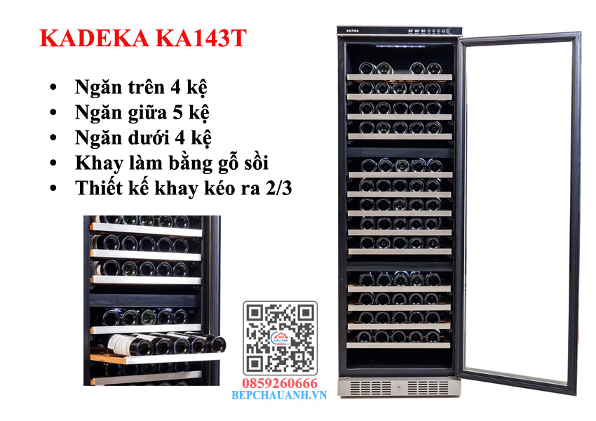 Tủ ướp bảo quản rượu Kadeka KA143T– Những ưu điểm nổi bật 5 Kết cấu tủ bảo quản rượu vang Kadeka KA143T