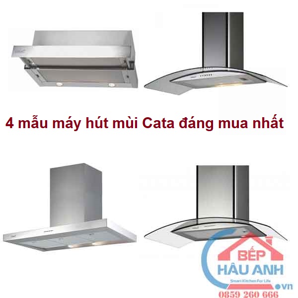 Trang chủ 166 4 mẫu máy hút mùi Cata đáng mua nhất năm 2023